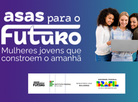 Programa Asas para o Futuro: meta é qualificar profissionalmente 3.520 jovens mulheres; inscrições de 25/06 a 10/07