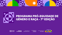 Selo Pró-Equidade de Gênero e Raça reconhece 80 empresas por ações de equidade no ambiente de trabalho